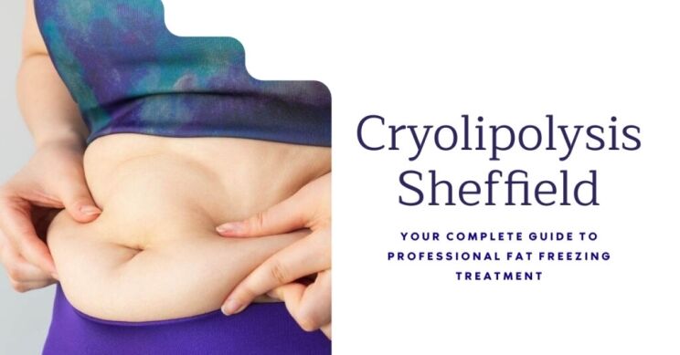 Cryolipolysis Sheffield